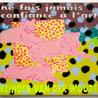 Ne fais jamais confiance a l'art 70x80cm