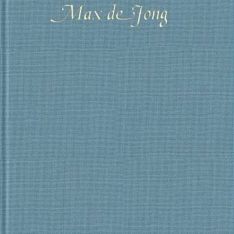 Verzamelde gedichten van Max de Jong (2022).