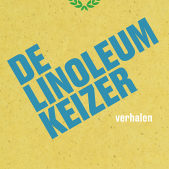 Verhalenbundel De Linoleumkeizer, publicatiedatum 30/9/25